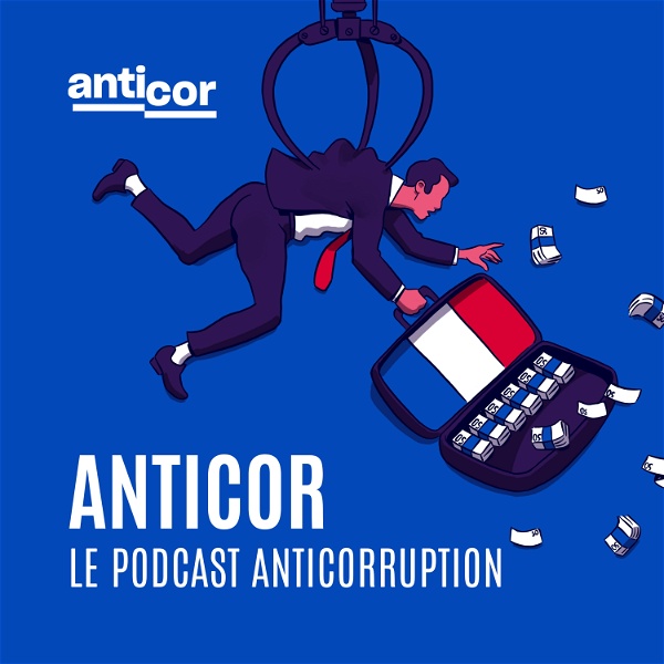 Artwork for Anticor, le podcast anticorruption
