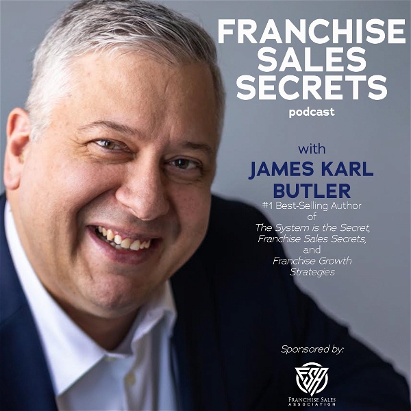Artwork for Franchise Sales Secrets Podcast