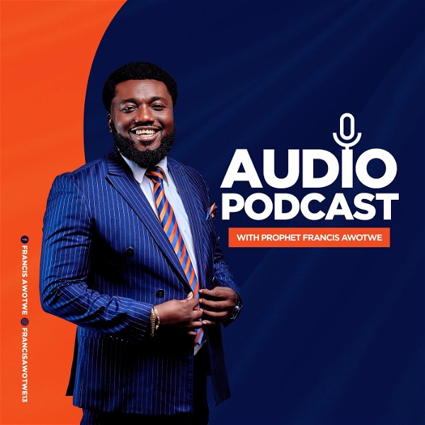 Artwork for Francis Awotwe Audio Podcast