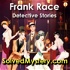 Frank Race, The Complete Detective Series, Presented by SolvedMystery.com