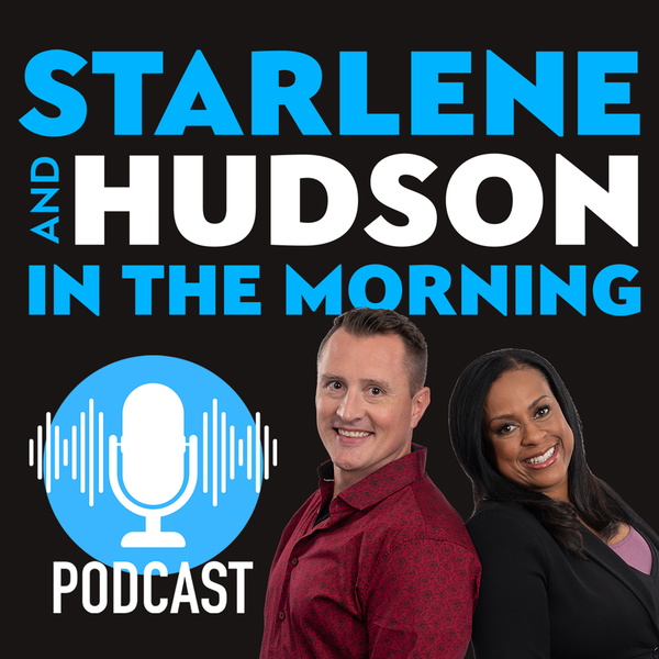 Artwork for Starlene & Hudson in the Morning