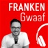 Franken Gwaaf - Heimat, Dialekte & Menschen