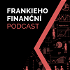 Frankieho finanční podcast