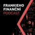 Frankieho finanční podcast