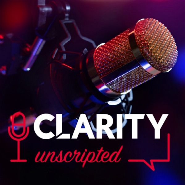 Artwork for Clarity Unscripted