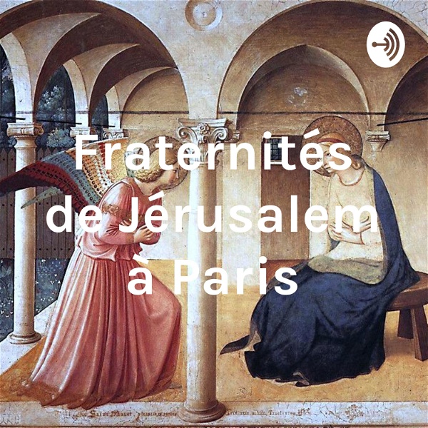 Artwork for Fraternités de Jérusalem à Paris