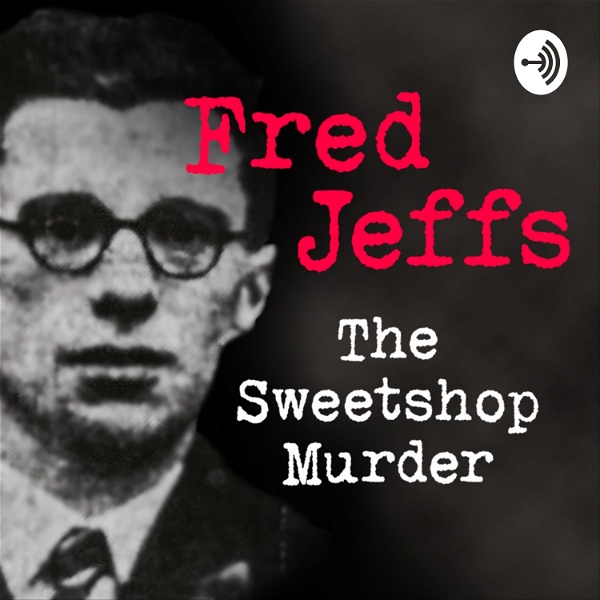 Artwork for Fred Jeffs: The Sweetshop Murder
