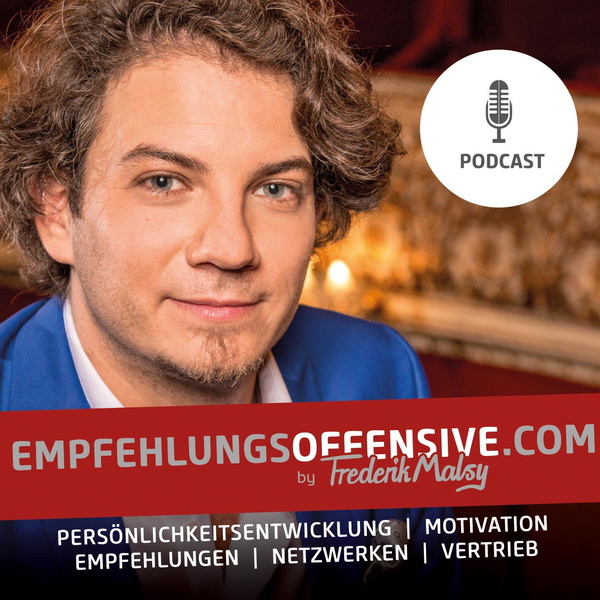Artwork for Frederik Malsys Empfehlungsoffensive.com-Podcast. ▪︎ Empfehlungen ▪︎ Netzwerken ▪︎ Motivation ▪︎ uvm
