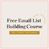Free Email List Building Course with Jenna Kutcher