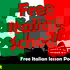 Free Italian lessons, and podcast at FreeItalianSchool.com