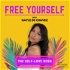Free Yourself Podcast With Gayle De Chavez - The Self-Love Boss