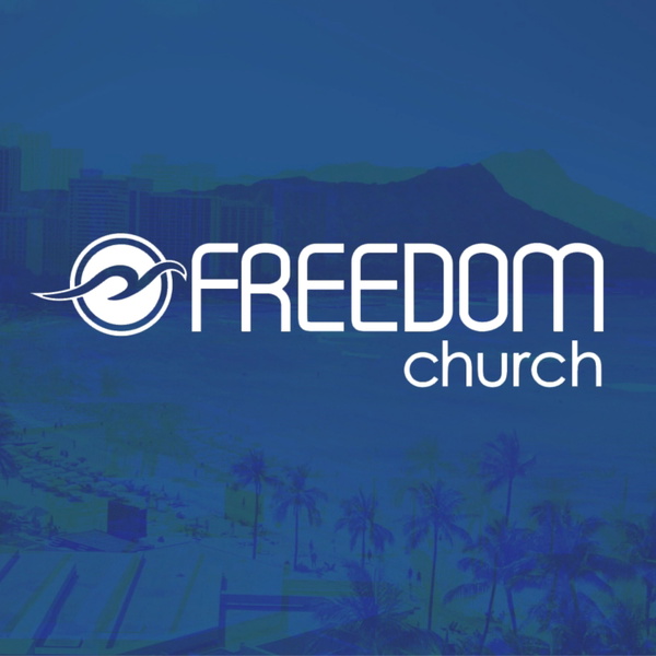 Artwork for Freedom Church Podcast