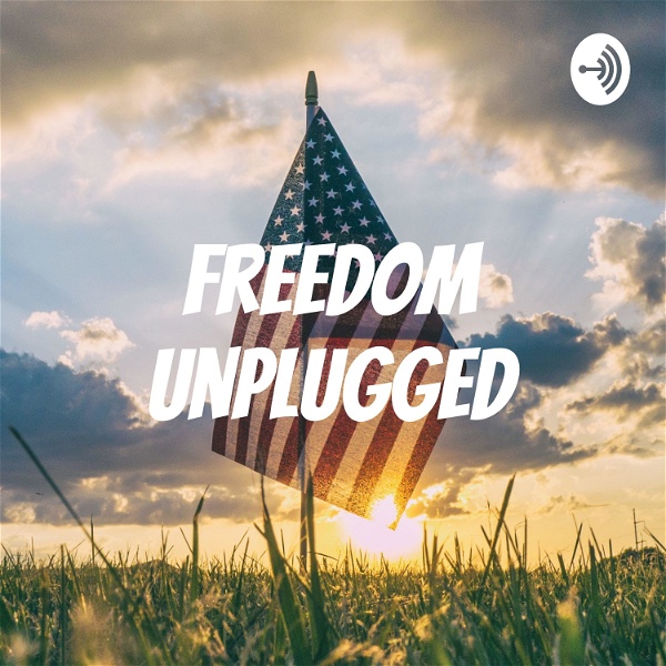Artwork for Freedom Unplugged