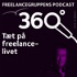 FreelanceGruppens Podcast 360º