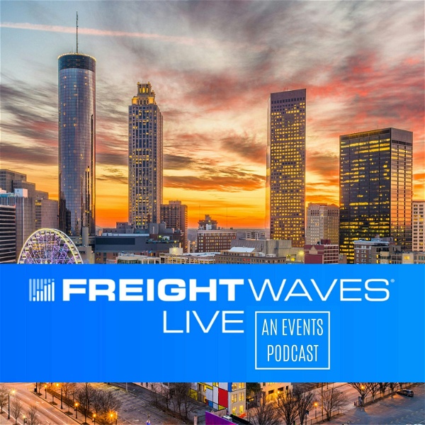 Artwork for FreightWaves LIVE: An Events Podcast