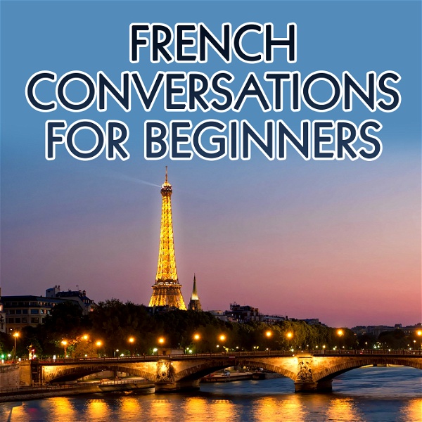 Artwork for French Conversations for Beginners Archives