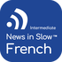 News in Slow French