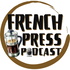French Press Podcast | Stories w/ Leighton and Reuben