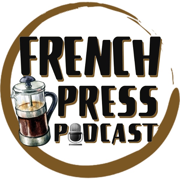 Artwork for French Press Podcast