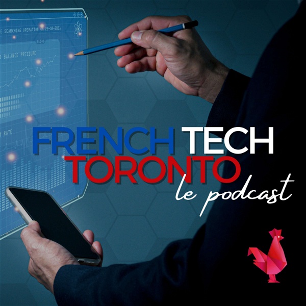 Artwork for French Tech Toronto, le podcast sur CHOQFM 105.1