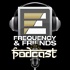 Frequency & Friends Podcast