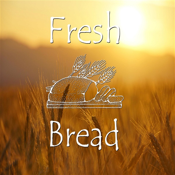 Artwork for Fresh Bread