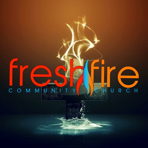 Artwork for Fresh Fire Church