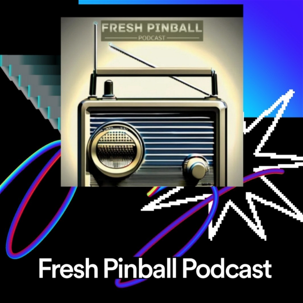 Artwork for Fresh Pinball Podcast