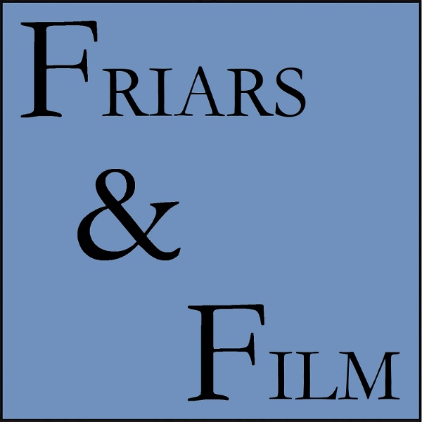 Artwork for Friars and Film