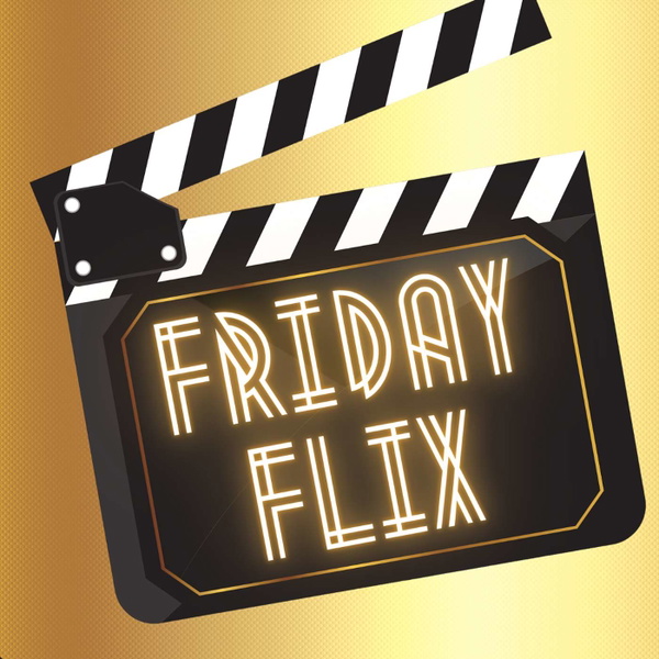 Artwork for Friday Flix