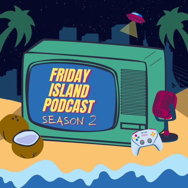 Artwork for Friday Island Podcast