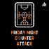 Friday Night Counter Attack