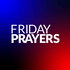 Friday Prayers