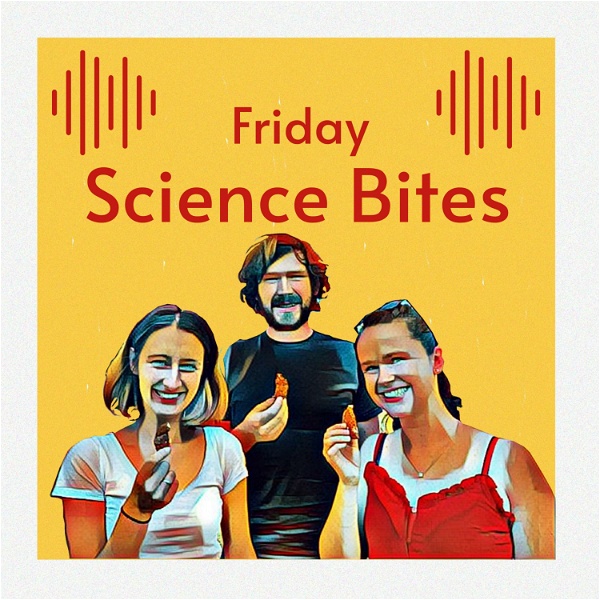 Artwork for Friday Science Bites