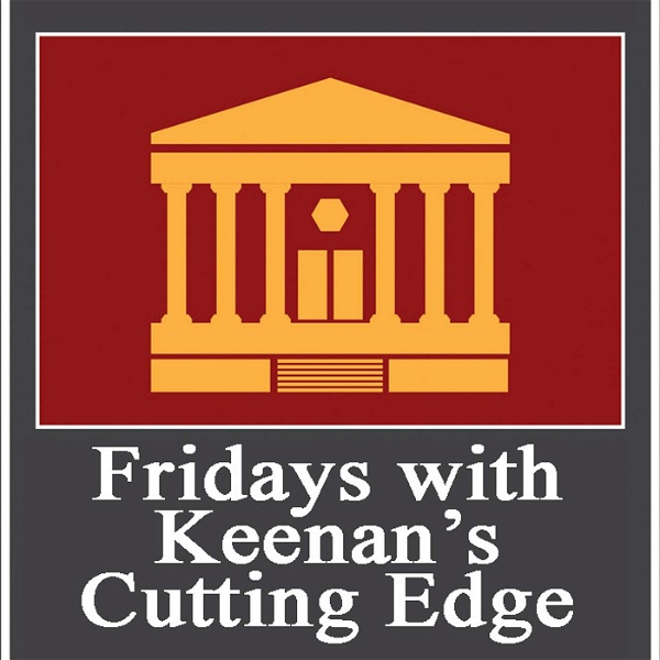 Artwork for Fridays with Keenan's Cutting Edge