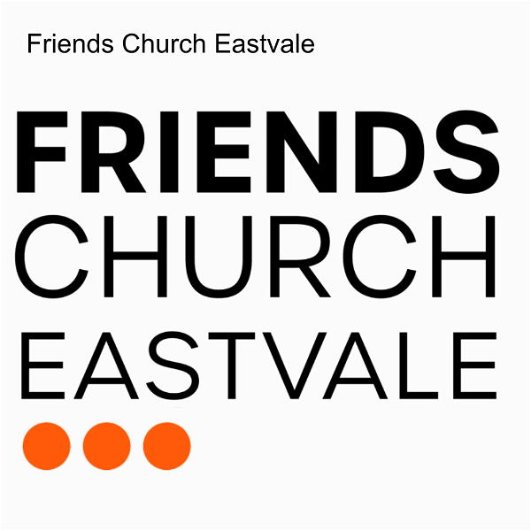Artwork for Friends Church Eastvale