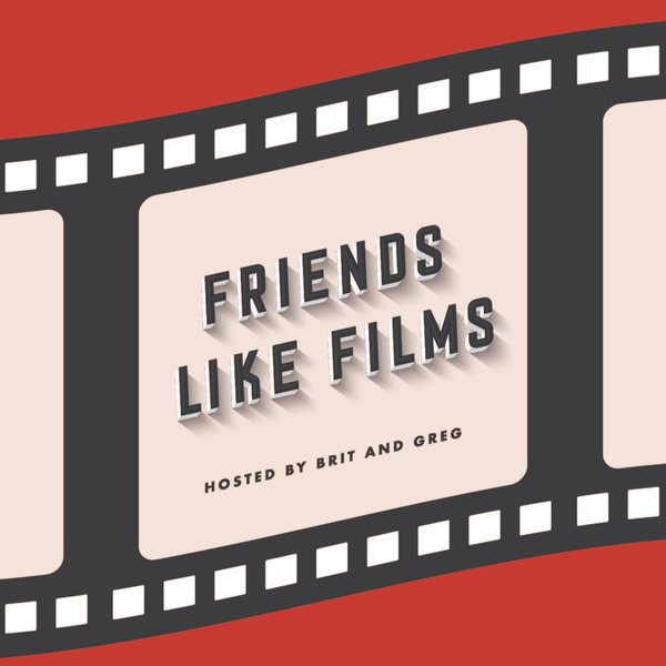 Artwork for Friends Like Films