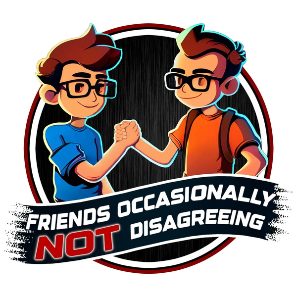 Artwork for Friends Occasionally Not Disagreeing