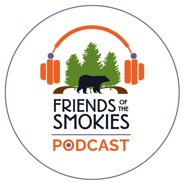 Artwork for Friends of the Smokies Podcast