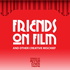 Friends on Film