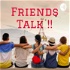 Friends Talk !!