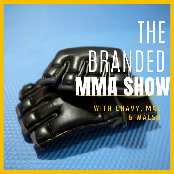 Artwork for The Branded MMA Show