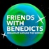Friends with Benedicts