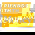 Friends With Money