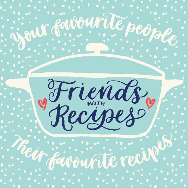 Artwork for Friends with Recipes