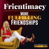 Frientimacy: Finding Our Way to More Fulfilling Friendships