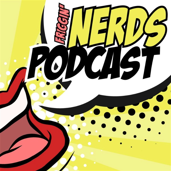 Artwork for Friggin' Nerds Podcast
