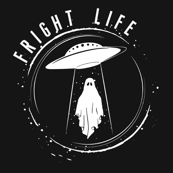 Artwork for Fright Life: A Paranormal Podcast
