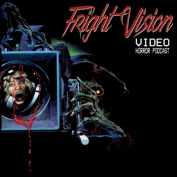 Artwork for Fright Vision Video Horror Podcast