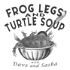 Frog Legs and Turtle Soup
